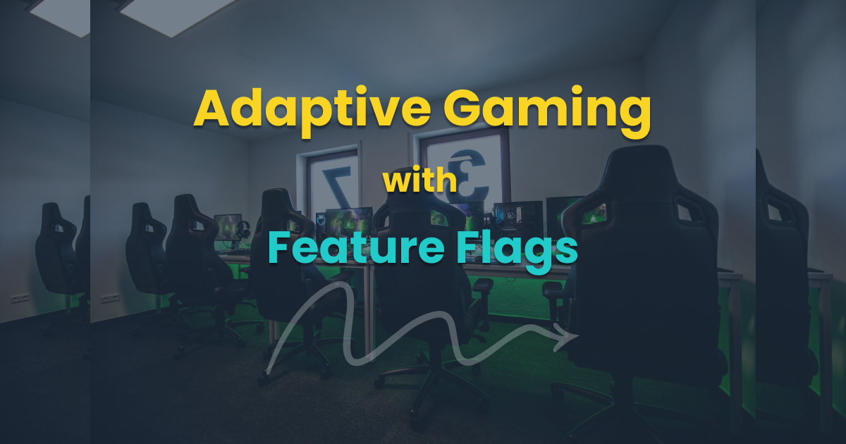 Adaptive gaming with feature flags cover