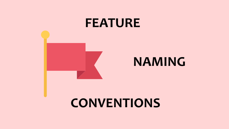 Feature flag naming conventions cover