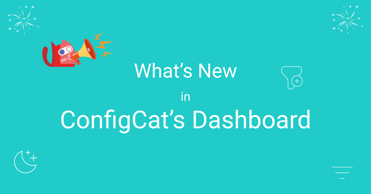 What&#39;s New In ConfigCat&#39;s Dashboard