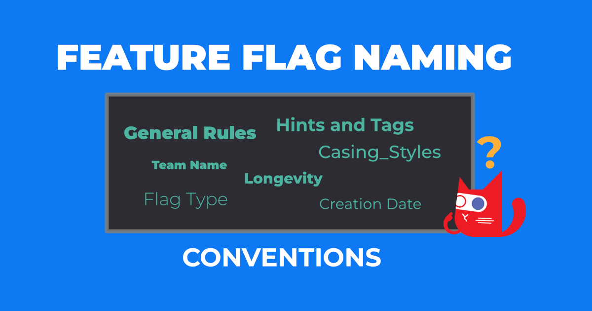 A Quick Guide to Feature Flag Naming Conventions